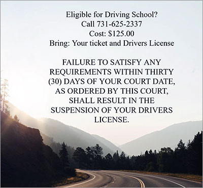 Eligible for Driving School? Contact Becky Keith at 1 (731) 625-2337